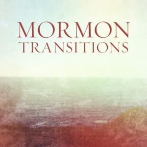 MormonTransitions
