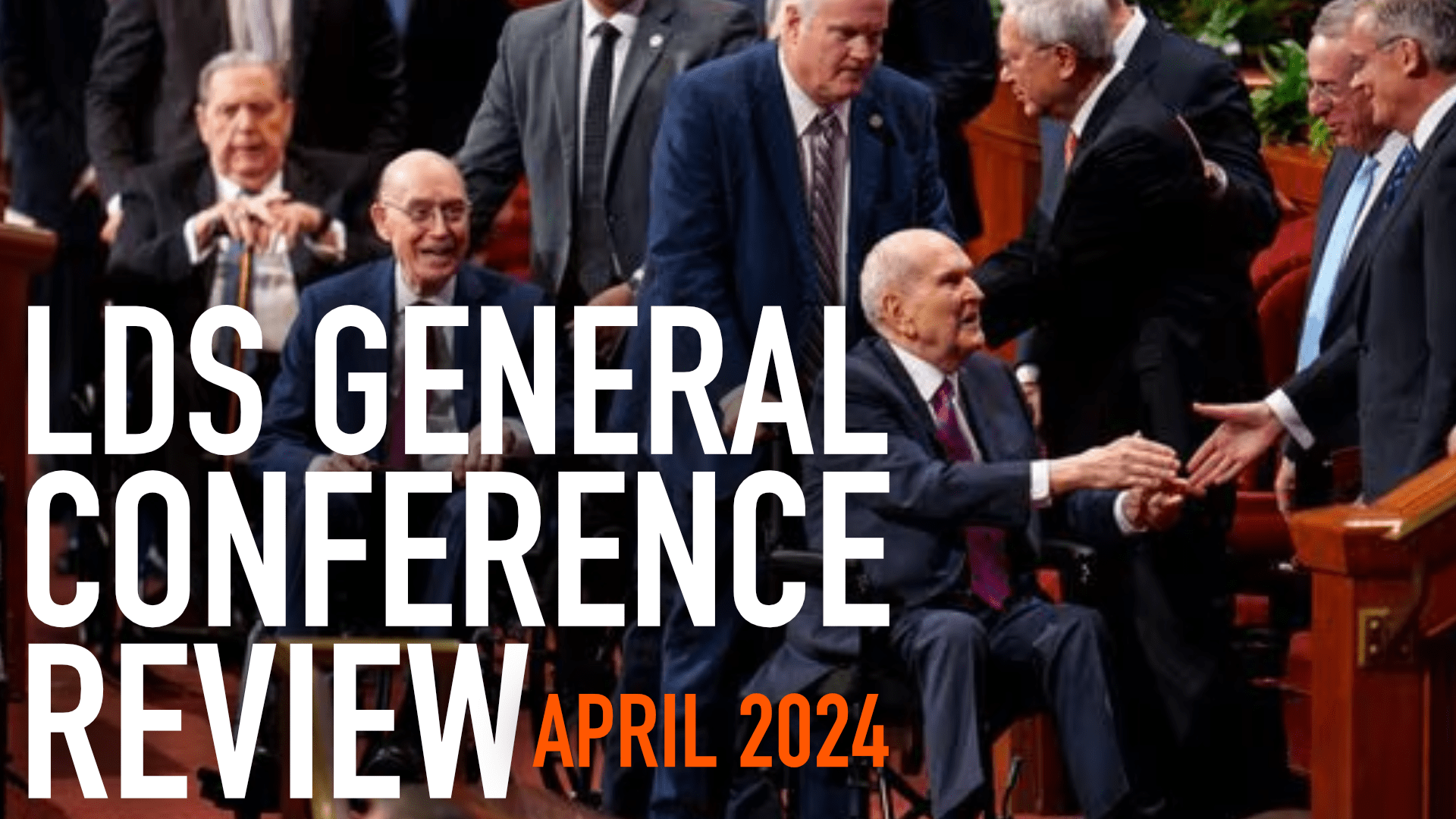 LDS General Conference April 2024 Review w/ Nemo Ep. 1884 Mormon