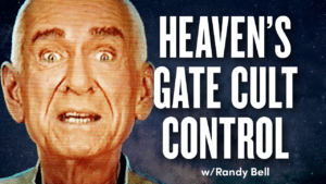 Heaven’s Gate: Dissecting Cult Mentality w/ Randy Bell | Ep. 1901