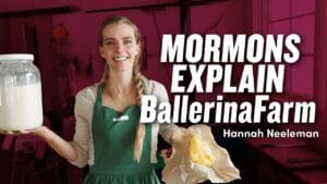 Mormons Explain Ballerina Farm – Hannah Neeleman | Ep. 1926