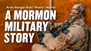 A Mormon Military Story w/ Ross “Marty” Martin | Ep. 1977