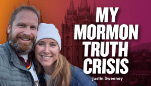 My Mormon Truth Crisis as an Attorney – Justin Sheeney | Ep. 1988