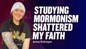 Lost My Pentecostal Faith Studying Mormonism – Anna Schreyer & the Assemblies of God | Ep. 1993