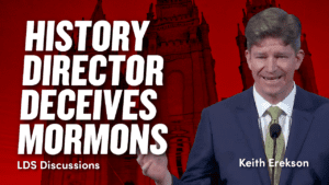 Faithful Historian Deceives Mormons -Keith Erekson | Ep. 1990 | LDS Discussions Ep. 61