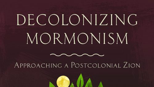 Decolonizing_Mormonism_t750x550