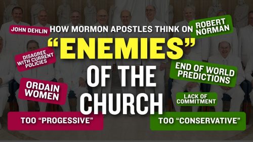 How-the-LDS-Quorum-of-Twelve-Apostles-Think-–-Enemies-List