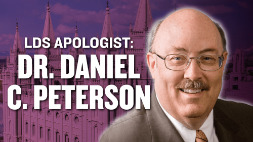 LDS Apologist- Dr. Daniel C. Peterson