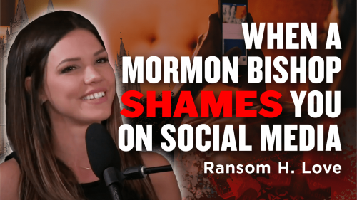 When a Mormon Bishop SHAMES you on social media